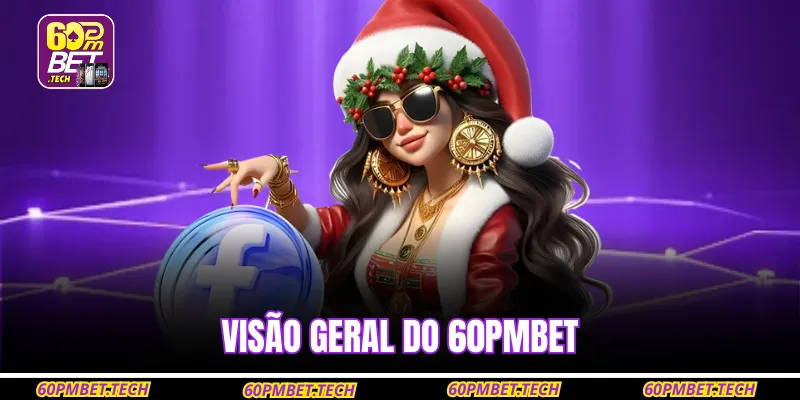 Visão geral do 60pmbet